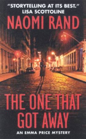 The One That Got Away by Naomi Rand