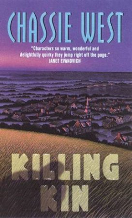 Killing Kin by Chassie West