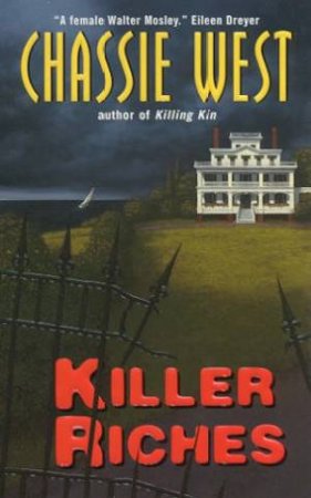 Killer Riches by Chassie West