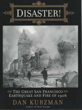 Disaster The Great San Francisco Earthquake And Fire Of 1906