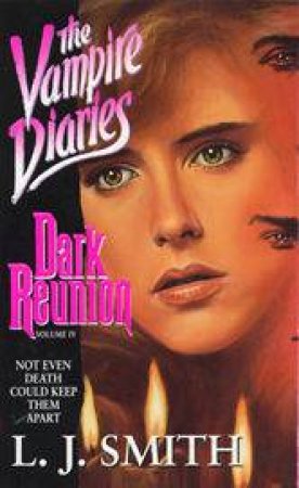 Dark Reunion by L J Smith