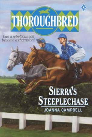 Sierra's Steeplechase by Joanna Campbell