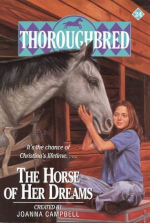 The Horse Of Her Dreams by Joanna Campbell