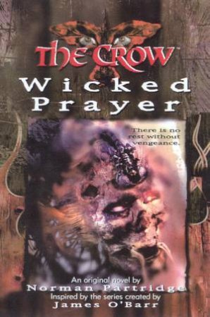 The Crow: Wicked Prayer by Norman Partridge