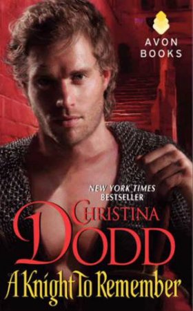 A Knight To Remember by Christina Dodd