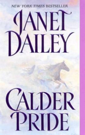 Calder Pride by Janet Dailey