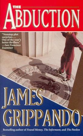 The Abduction by James Grippando