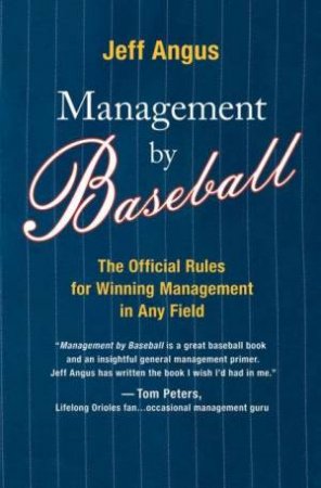 Management By Baseball by Jeff Angus