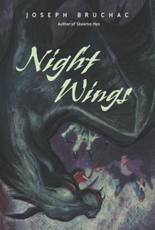 Night Wings by Joseph Bruchac & Sally Wern Comport