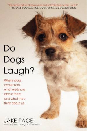Do Dogs Laugh? by Jake Page