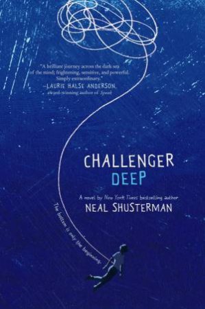 Challenger Deep by Neal Shusterman