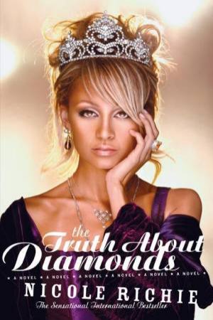 The Truth About Diamonds by Nicole Richie