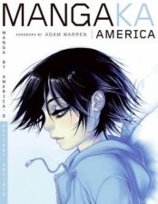 Mangaka America Manga By Americas Hottest Artists