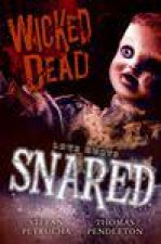 Wicked Dead Snared