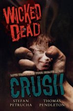 Wicked Dead Crush