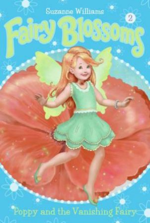 Poppy and the Vanishing Fairy by Suzanne Williams