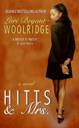 Hits & Mrs. by Lori Bryant Woolridge