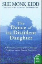 The Dance Of The Dissident Daughter