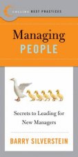Best Practices Managing People Secrets to Leading for New Managers