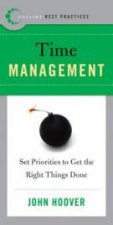 Best Practices Time Management Set Priorities And Get The Right Things