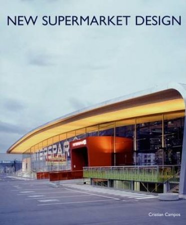 New Supermarket Design by Christian Campos