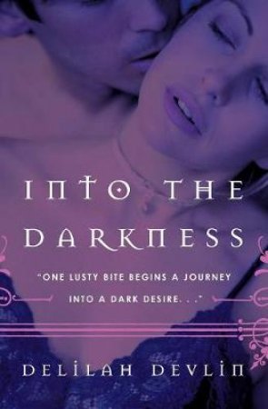 Into The Darkness by Delilah Devlin