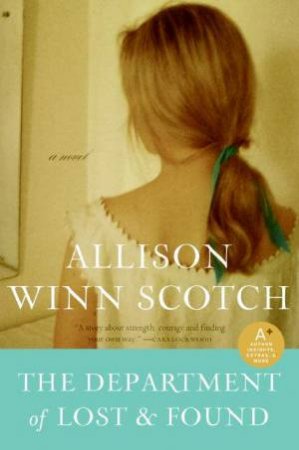 The Department Of Lost And Found by Allison Winn Scotch
