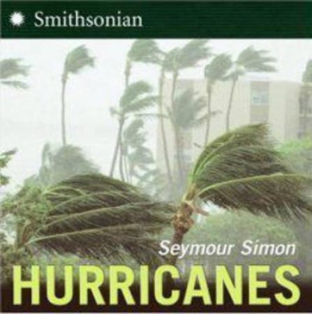 Hurricanes by Seymour Simon