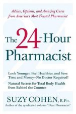The 24Hour Pharmacist Advice Options and Amazing Cures from America