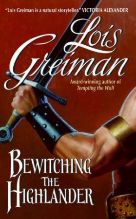 Bewitching The Highlander by Lois Greiman