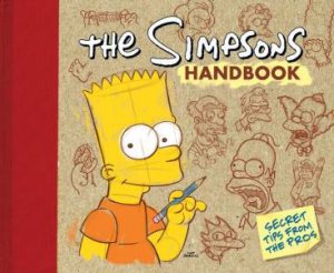 The Simpsons Handbook: Secret Tips From The Pros by Matt Groening