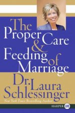 The Proper Care And Feeding Of Marriage  Large Print