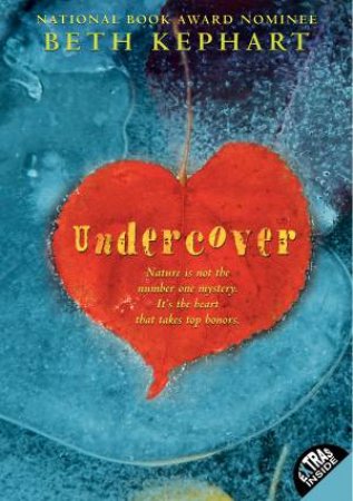 Undercover by Beth Kephart