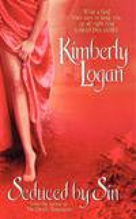 Seduced By Sin by Kimberly Logan