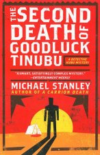 The Second Death of Goodluck Tinubu A Detective Kubu Mystery