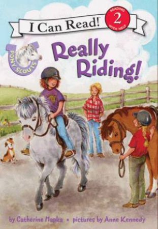 Really Riding! Pony Scouts by Catherine Hapka