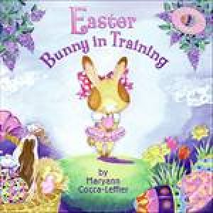 Easter Bunny in Training by Maryann Cocca-Leffler