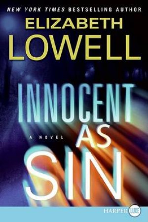 Innocent As Sin - Large Print by Elizabeth Lowell