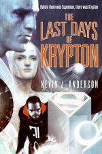 The Last Days Of Krypton