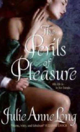 The Perils Of Pleasure by Julie Anne Long