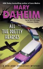 All the Pretty Hearses A BedandBreakfast Mystery