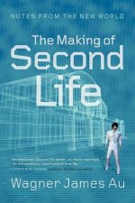 The Making Of Second Life Notes From The New World