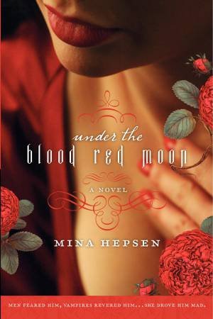 Under The Blood Red by Mina Hepsen