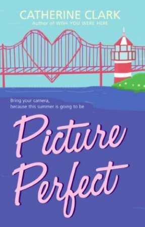 Picture Perfect by Catherine Clark