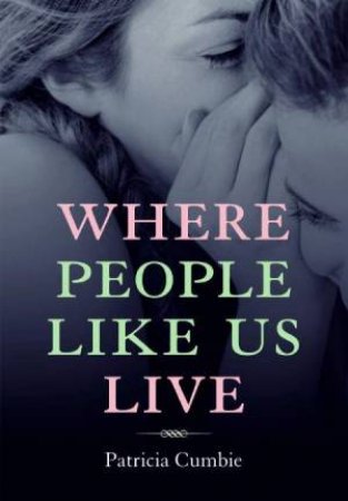 Where People Like Us Live by Patricia Cumbie