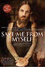 Save Me From Myself How I Found God Quit Korn Kicked Drugs and Lived