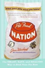 Pet Food Nation The Smart Easy And Healthy Way To Feed Your Pet Now
