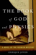 Book of God and Physics A Novel of the Voynich Mystery