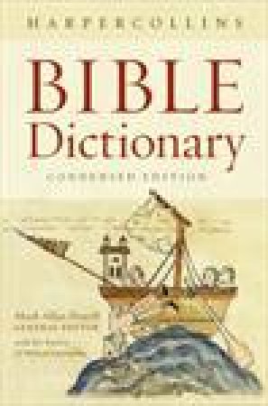 HarperCollins Bible Dictionary, Condensed Ed by Mark Allan Powell