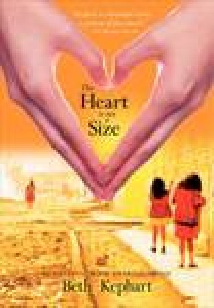 Heart is Not a Size by Beth Kephart